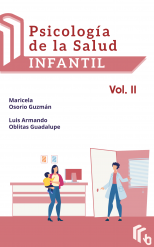 Libro Psicología de la Salud Infantil Volumen II