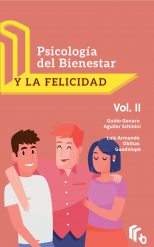 Libro Psicología del Bienestar y la Felicidad Volumen II