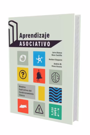 Cubierta del libro Aprendizaje Asociativo: Modelos Explicativos del Condicionamiento Clásico