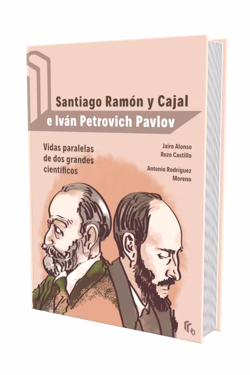 Cubierta del eBook Cajal y Pavlov biografía científica, ilustración comparativa de dos científicos de perfil