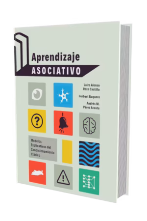 Cubierta del libro Aprendizaje Asociativo: Modelos Explicativos del Condicionamiento Clásico