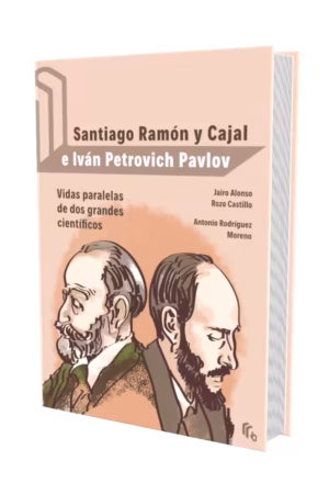 Cubierta del eBook Cajal y Pavlov biografía científica, ilustración comparativa de dos científicos de perfil