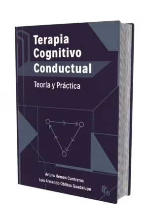 Portada del manual Terapia Cognitivo Conductual, Teoría y Práctica (eBook)
